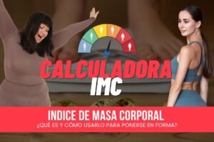 Calculadora de IMC: Índice de Masa Corporal
